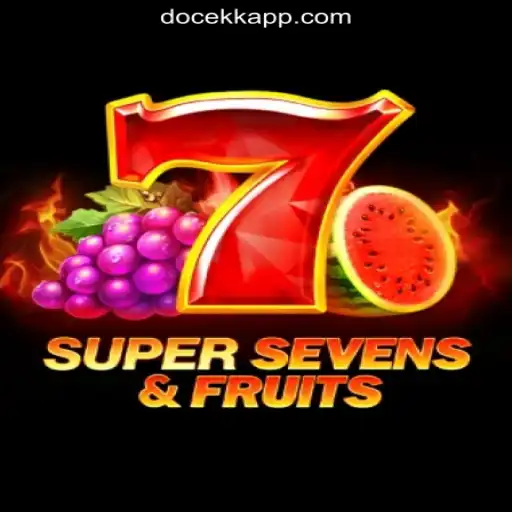 Exploring the Excitement of 7SuperSevensFruits: DOCEKK.COM Oficial Slots Brasil #1